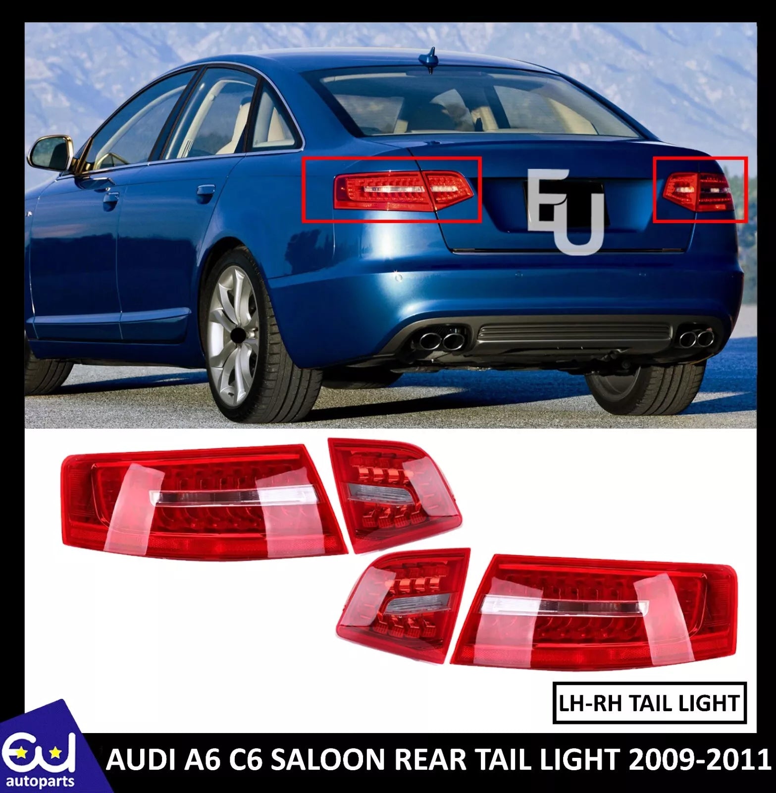4X LED REAR OUTER INNER TAIL LIGHT LAMP FOR AUDI A6 S6 2009-2011 LEFT+RIGHT UK